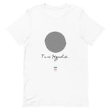 T-Shirt - Tu es Hypnotisé