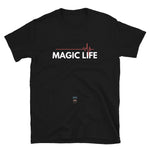 Camiseta unisex - Magic Life