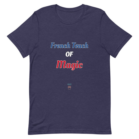 Unisex T-Shirt - French Touch Of Magic