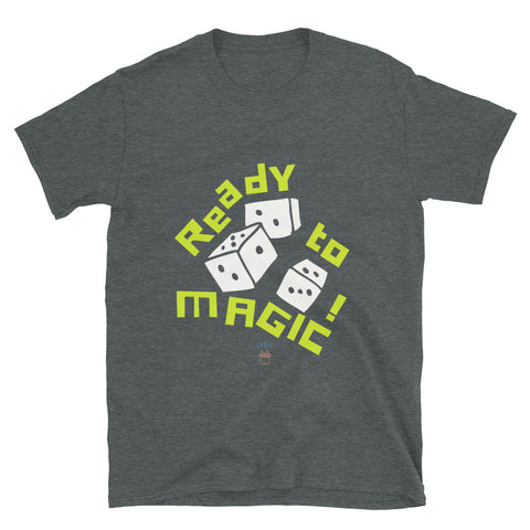T-Shirt - Ready to Magic