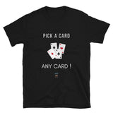 T-Shirt - Pick A Card