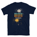 T-Shirt - Believe Believe Believe