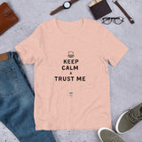 T-shirt  KEEP CALM & TRUST ME